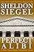 Perfect Alibi by Sheldon Siegel