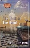 The Thrill of the Haunt by E.J. Copperman