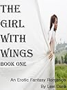 The Girl with Wings, Book One The Girl with Wings, Book One