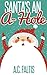 Christmas Comedy: Santa's An A-Hole: (Christmas, Santa, Comedy, Humor)