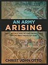 An Army Arising: ...
