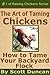 The Art of Taming Chickens: How to Tame Your Backyard Flock