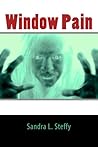 Window Pain