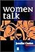 Women Talk: Conversation Be...