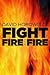 Fight Fire with Fire by David Horowitz