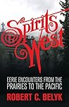 Spirits of the West by Robert C. Belyk