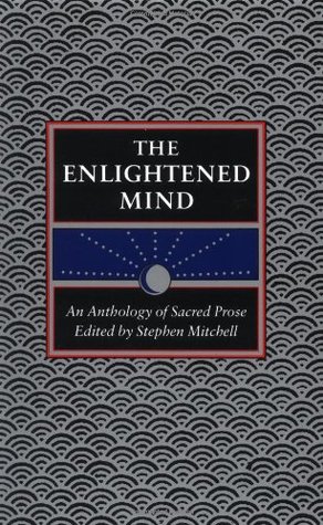 The Enlightened Mind: An Anthology of Sacred Prose (Paperback)