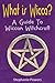Wiccans: A Witchy Guide To All Things Wiccan