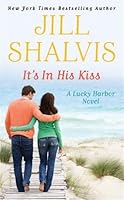 It's in His Kiss (Lucky Harbor, #10)