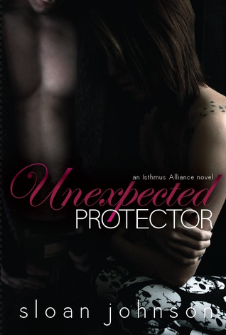 Unexpected Protector (Isthmus Alliance, #2)