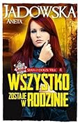 Wszystko zostaje w rodzinie