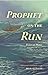 Prophet on the Run: A Devotional Commentary on the Book of Jonah