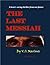 The Last Messiah