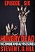 Hungry Dead: Episode 6 (The Zombie Apocalypse Series)