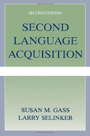 Second Language Acquisition: An Introductory Course (Paperback)