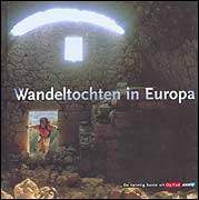 Wandeltochten in Europa - De twintig beste uit Op Pad (Hardcover)