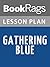 Lesson Plans Gathering Blue
