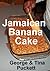 Jamaican Banana Cake (Recipe Singles)