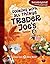 Cooking with All Things Trader Joe's Cookbook (Cooking with Trader Joe's Cookbook)