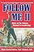 Follow Me II by Aubrey S. Newman