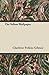 The Yellow Wallpaper: Including the Article 'Why I Wrote The Yellow Wallpaper'
