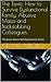 The Toxic: How to Survive Dysfunctional Family, Abusive Mates and Backstabbing Colleagues.: The Grant Arboro Self-Help Booklet Series