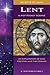 Lent Is Not Rocket Science: An Exploration of God, Creation and the Cosmos