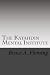 The Katahdin Mental Institute