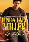 Glory, Glory by Linda Lael Miller