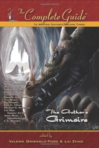 The Complete Guide to Writing Fantasy: The Author's Grimoire (Paperback)