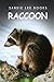 Raccoon - Sandie Lee Books (children's animal books age 4-6, wildlife photography, animal books nonfiction)
