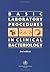 Basic Laboratory Procedures in Clinical Bacteriology