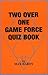 Two Over One Game Force Qui...