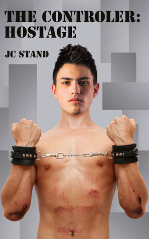 The Controller: Hostage (The Controller)