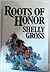 Roots of Honor