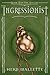 The Ingressionist (Delvonia...