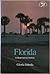 Florida: A Bicentennial History (States and the Nation Series)