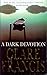 A Dark Devotion