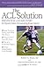 The ACL Solution: Prevention and Recovery for Sports' Most Devastating Injury