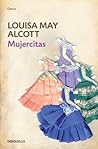 Mujercitas by Louisa May Alcott Mujercitas by Louisa May Alcott