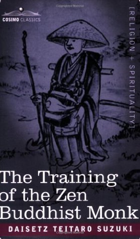 The Training of the Zen Buddhist Monk (Paperback)