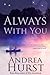 Always With You