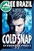 Cold Snap (In From the Cold...