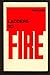 Ladders to Fire: The Authoritative Edition
