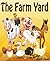 The Farm Yard