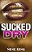 Sucked Dry (Interracial BWWM Erotica)