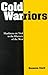 Cold Warriors by Suzanne Clark