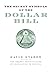 The Secret Symbols of the Dollar Bill: A Closer Look at the Hidden Magic and Meaning of the Money You Use Every Day