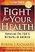 Fight for Your Health by Byron J. Richards