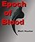 Epoch of Blood